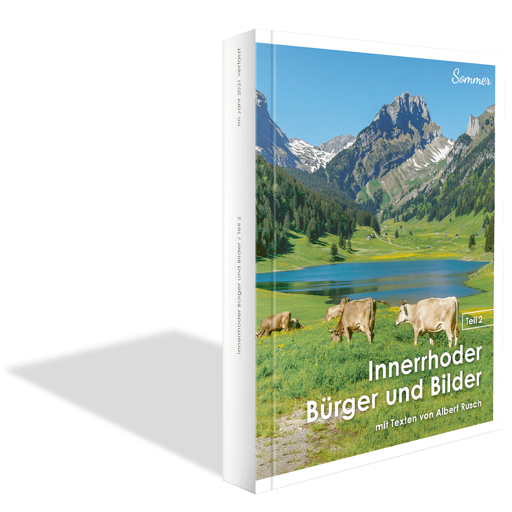 Innerrhoder Bürger und Bilder - Teil 2